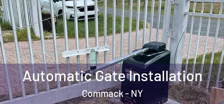  Automatic Gate Installation Commack - NY