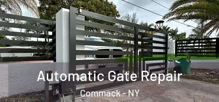  Automatic Gate Repair Commack - NY