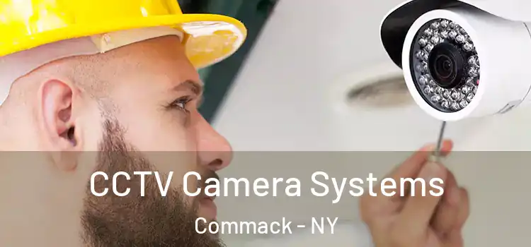  CCTV Camera Systems Commack - NY