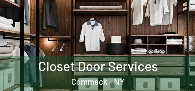  Closet Door Services Commack - NY
