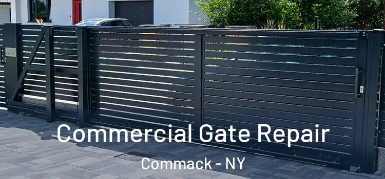 Commercial Gate Repair Commack - NY
