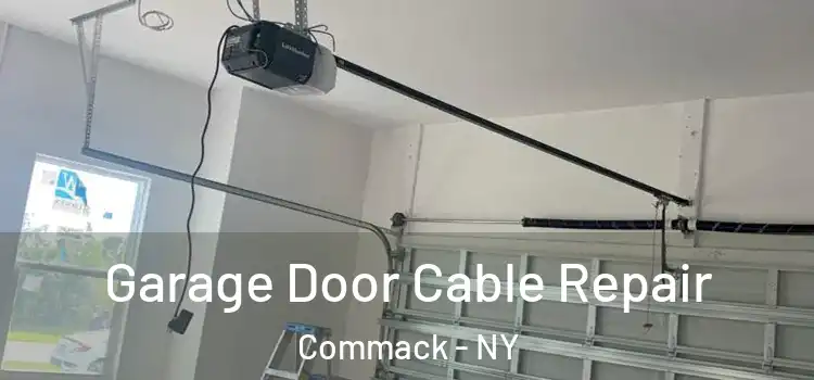  Garage Door Cable Repair Commack - NY