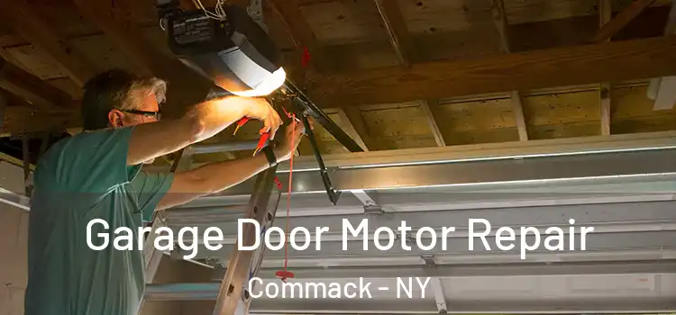  Garage Door Motor Repair Commack - NY