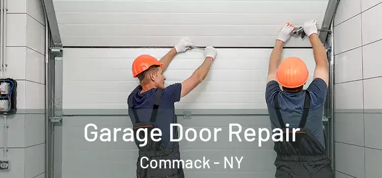  Garage Door Repair Commack - NY