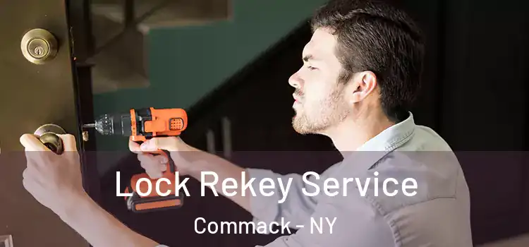  Lock Rekey Service Commack - NY