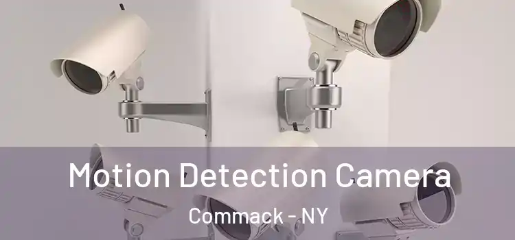  Motion Detection Camera Commack - NY
